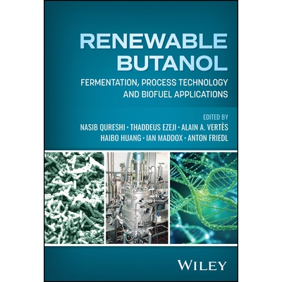 预订 Renewable Butanol - Fermentation, Process Technology and Biofuel Applications Fermentation, Process Technology and
