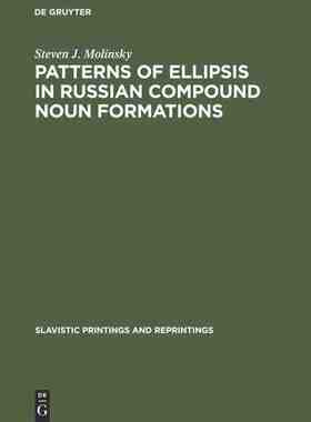 【预订】Patterns of Ellipsis in Russian Compound Noun Formations 9789027924742