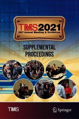 【预订】TMS 2021 150th Annual Meeting & Exhibition Supplemental Proceedings