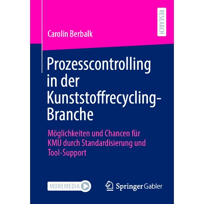 预订 Prozesscontrolling in der Kunststoffrecycling-Branche: Möglichkeiten und Chancen für KMU durch Standardisierung u
