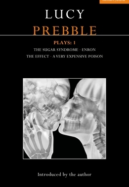 【预订】Lucy Prebble Plays 1: The Sugar Syndrome; Enron; The Effect; A Very Expensive Poison