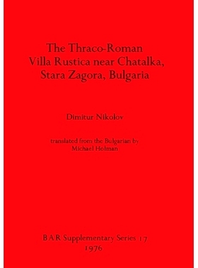 预订 The Thraco-Roman Villa Rustica near Chatalka, Stara Zagora, Bulgaria 保加利亚旧扎戈拉 Chatalka 附近的色拉科罗马别墅