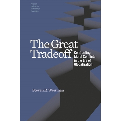 预订 The Great Tradeoff: Confronting Moral Conflicts in the Era of Globalization 伦理全球化: 9780881326956