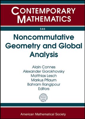 【预售】Noncommutative Geometry and Global Analysis