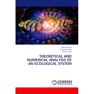 生态系统 9786207454549 NUMERICAL ECOLOGICAL AND ANALYSIS 理论和数值分析 预订 SYSTEM THEORETICAL