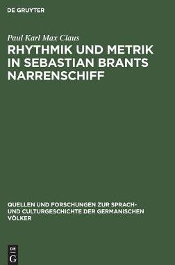 【预订】Rhythmik und Metrik in Sebastian Brants Narrenschiff 9783110993554