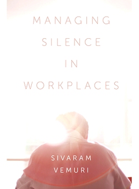 预订 Managing Silence in Workplaces 工作场所的沉默管理: 9781789734461