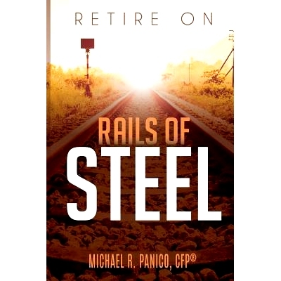 预订 Retire on Rails of Steel: 9781979770163