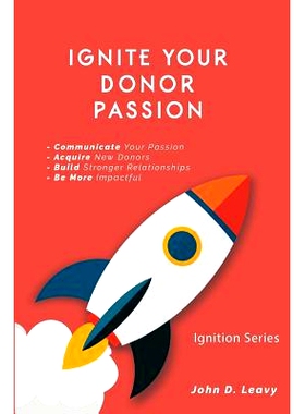 预订 Ignite Your Donor Passion: 9780692992586