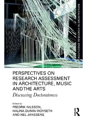 预订 Perspectives on Research Assessment in Architecture, Music and the Arts: Discussing Doctorateness: 9781138342200