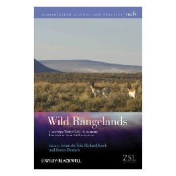 【预订】Wild Rangelands - Conserving Wildlife While Maintaining Livestock in Semi-Arid Ecosystems