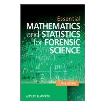 预订 Essential Mathmatics And Statisitcs For Forensic Scientists 法医学基础数学与统计学（平装）: 9780470742532