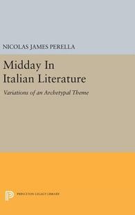 【预订】Midday In Italian Literature