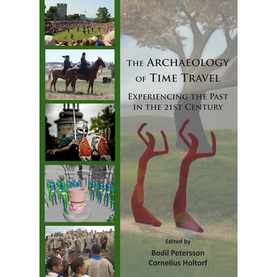 Experiencing the Past in the 21st Centur