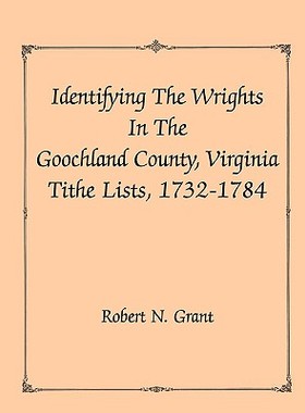预订 Identifying the Wrights in the Goochland County, Virginia, Tithe Lists, 1732-84