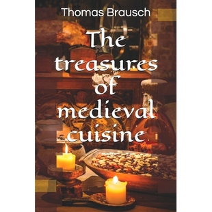 The cuisine treasures medieval 9798334029422 预订