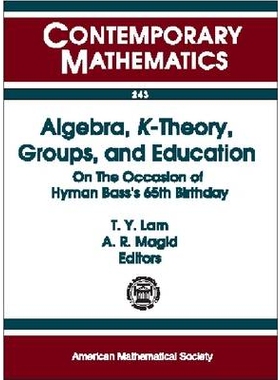 预订 Algebra, K-theory, Groups and Education: on the Occasion of Hyman Bass’s 65th Birthday: 9780821810873