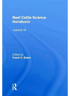 预订 Beef Cattle Science Handbook, Vol. 19 肉牛科学手册 第19卷（重印版）: 9780367169497