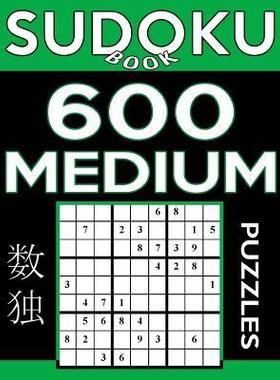 [预订]Sudoku Book 600 Medium Puzzles: Sudoku Puzzle Book With Only One Level of Difficulty 9781544982113