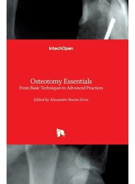 预订 Osteotomy Essentials  From Basic Techniques to Advanced Practices 截骨要领从基本技术到高级实践: 9780854660384