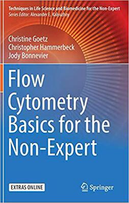 【预售】Flow Cytometry Basics for the Non-Ex...