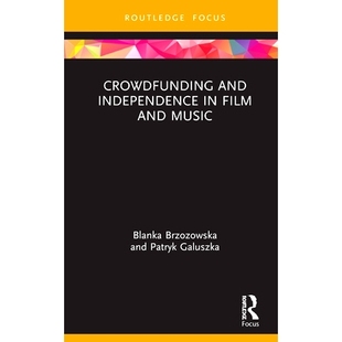 9780367714062 Music Crowdfunding and Independence 预订 电影与音乐 Film 与独立