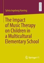 【预订】The Impact of Music Therapy on Children in a Multicultural Elementar 9783658393298