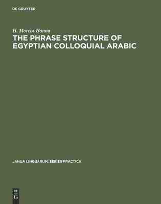 【预订】The phrase structure of Egyptian colloquial Arabic 9783111292854