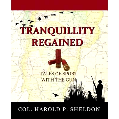 预订 Tranquillity Regained: Tales of Sport with the Gun: 9781540564054