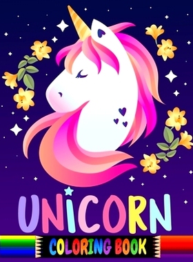预订 Unicorn Coloring Book: An Easy Unicorn Color Activities Book for All Ages Kids - (8.5 x 11 inches): 9781085821582