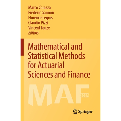 预订 Mathematical and Statistical Methods for Actuarial Sciences and Finance: MAF2024 精算科学与金融的数学及统计方法国际