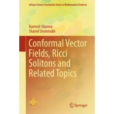 预订 Conformal Vector Fields, Ricci Solitons and Related Topics 共形矢量场、里奇孤立子及其相关问题 9789819992577