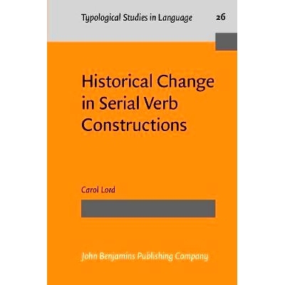 预订 Historical Change in Serial Verb Constructions.: 9789027229144