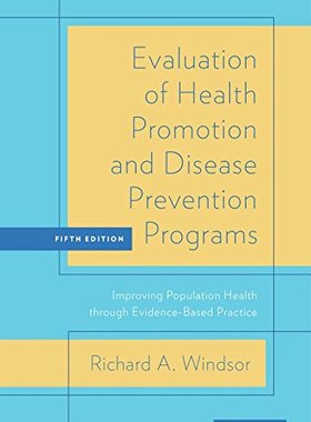 【预订】Evaluation of Health Promotion and Disease Prevention Programs