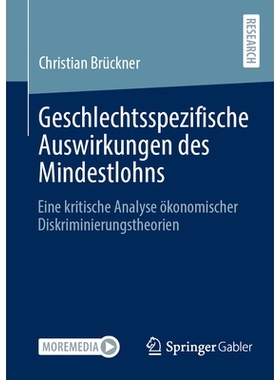 预订 Geschlechtsspezifische Auswirkungen Des Mindestlohns: Eine Kritische Analyse Ökonomischer Diskriminierungstheorien