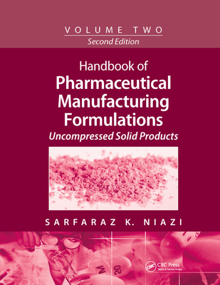 【预订】Handbook of Pharmaceutical Manufacturing Formulations: Volume Two, Uncompressed Solid Products