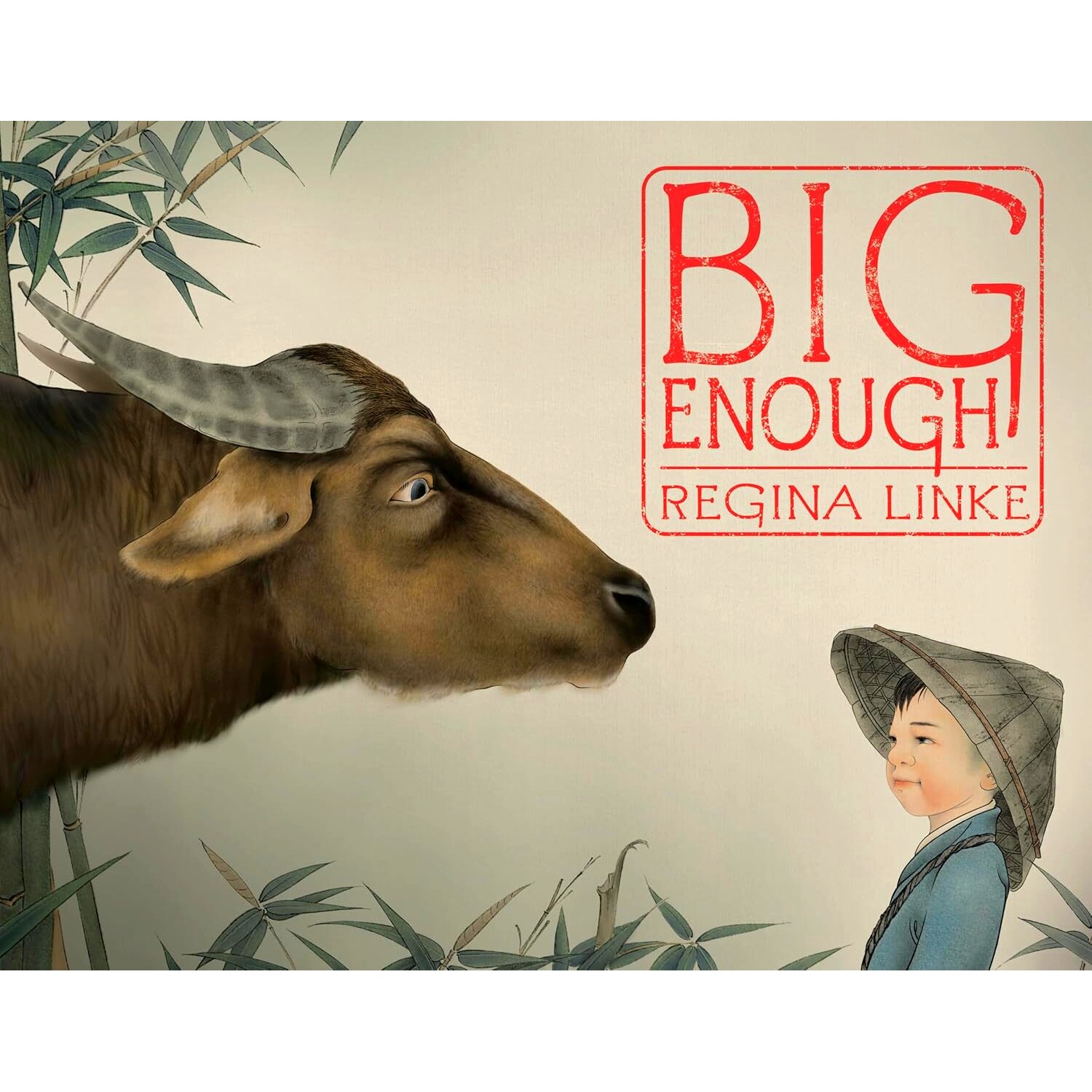 现货 我长大了 Regina Linke 英文原版 精装绘本 The Oxherd Boy 牛郎男孩作者新作 Big Enough 勇气与自我发
