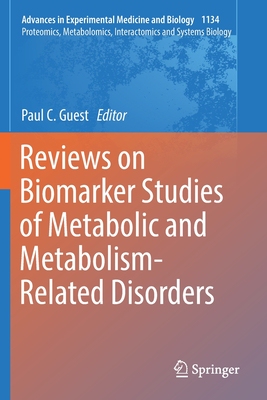 【预订】Reviews on Biomarker Studies of Metabolic and Metabolism-Related Disorders