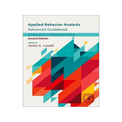 [预订]Applied Behavior Analysis Advanced Guidebook 9780323995948