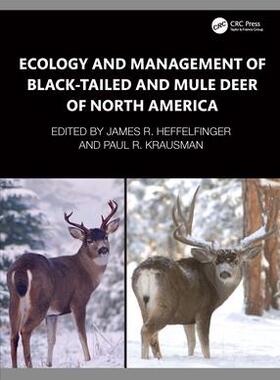 [预订]Ecology and Management of Black-tailed and Mule Deer of North America 9781032407609