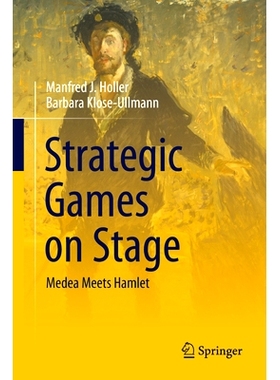 预订 Strategic Games on Stage: Medea Meets Hamlet 舞台上的战略游戏：美狄亚遇见哈姆雷特: 9783031829444