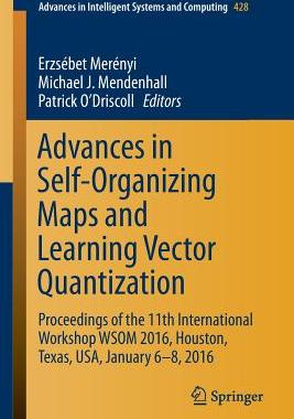 【预订】Advances in Self-Organizing Maps and Learning Vector Quantization