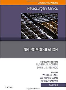 【预售】Neuromodulation, An Issue of Neurosurgery Clinics of North America