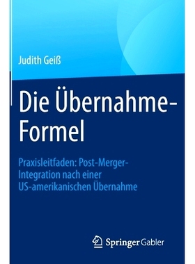 预订 Die Übernahme-Formel: Praxisleitfaden: Post-Merger-Integration nach einer US-amerikanischen Übernahme: 9783658329