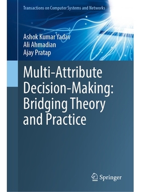 预订 Multi-Attribute Decision-Making: Bridging Theory and Practice: 9789819547814