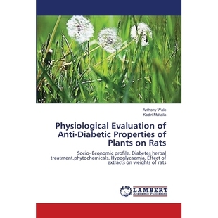 profile Evaluation Diabetic Anti 预订 Plants Economic Diabetes Socio Rats herbal Properties Physiological