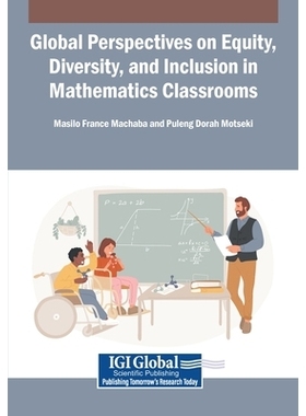 预订 Global Perspectives on Equity, Diversity, and Inclusion in Mathematics Classrooms: 9798337328898