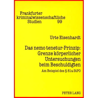 预订 Das nemo tenetur-Prinzip- Grenze körperlicher Untersuchungen beim Beschuldigten: Am Beispiel des § 81a StPO: 9783