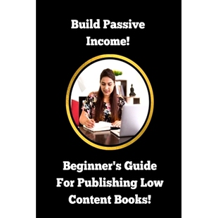 For Streams Build Publishing Guide Income Multiple Low and Books Beginner’s Earn Passive 预订 Atta Content