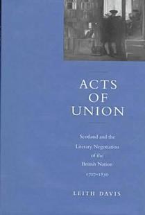 1830 1707 Literary 预售 Acts Negotiation Scotland Union Nation and British the